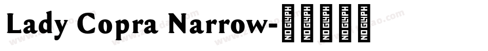 Lady Copra Narrow字体转换